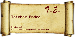 Teicher Endre névjegykártya
